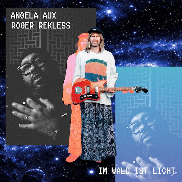 ANGELA AUX 'Im Wald ist Licht' FEAT. ROGER REKLESS Single